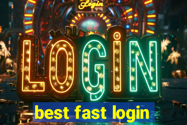 best fast login